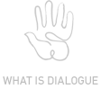 Cos’è Dialogo 