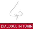 Dialogue in turin
